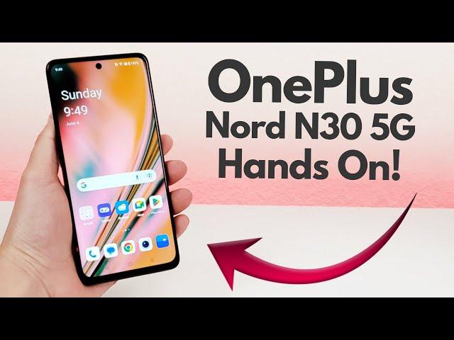 OnePlus Nord N30 5G - Hands On & First Impressions!