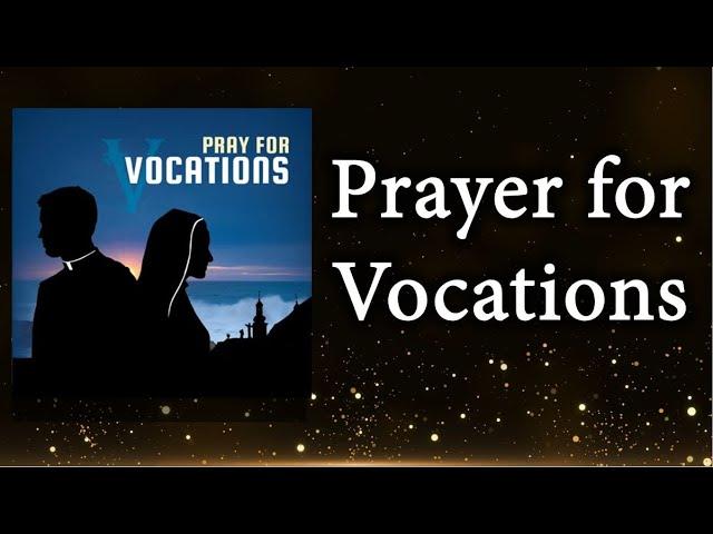 Catholic Prayer for Vocations