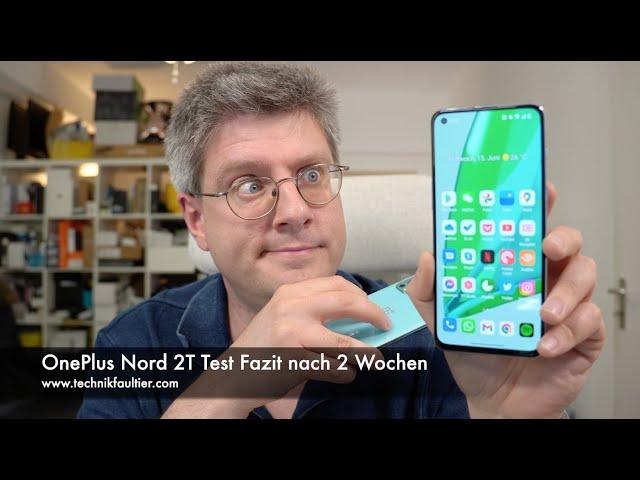 OnePlus Nord 2T Test Fazit nach 2 Wochen