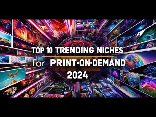 Top 10 Print On Demand Niches in 2024