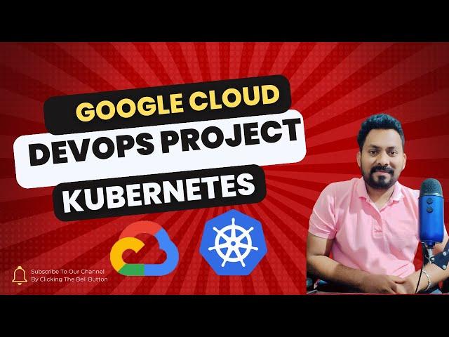 CI/CD Pipeline with Cloud Build and Cloud Deploy for GKE Applications | Google Cloud Devops Project