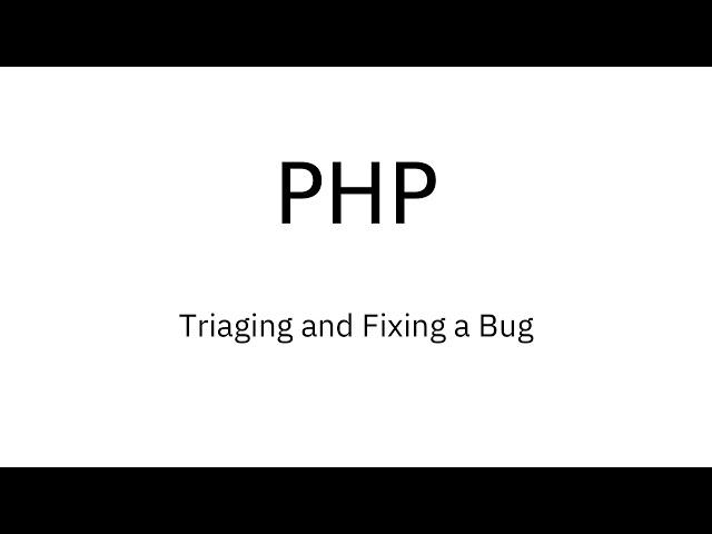 Development: Triaging an Xdebug issue, but fixing a PHP bug