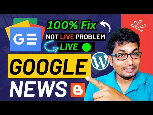 100% Google news approval | Google news not live problem