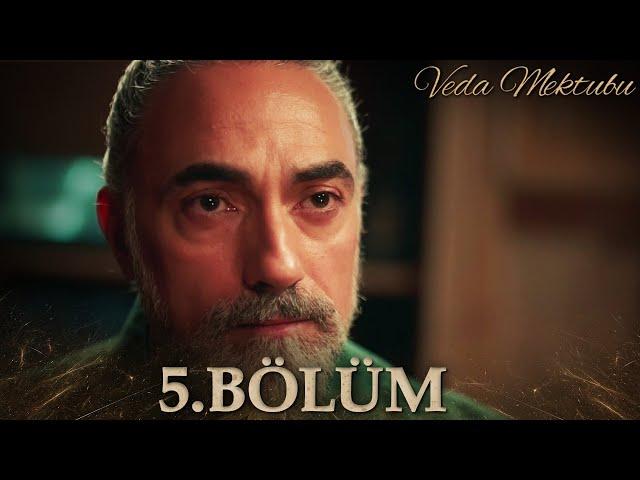 Veda Mektubu Episode 05 [Turkish Series with English Subtitles]