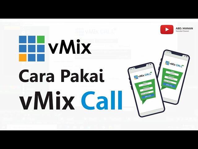 vMix Tutorial - Cara Pakai vMix Call dengan Mudah