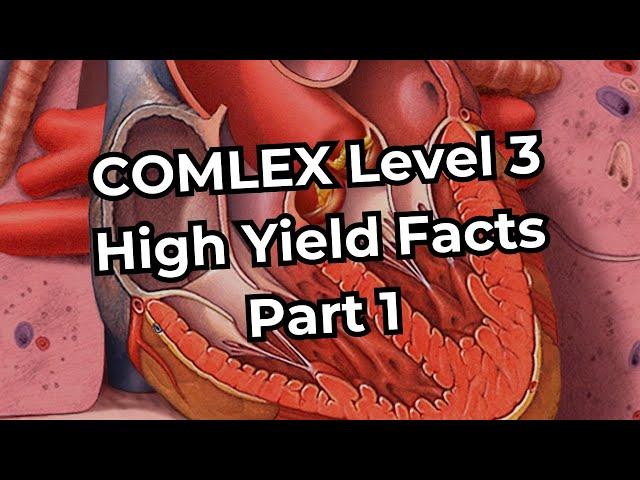 COMLEX Level 3 High Yield Facts (Part 1)