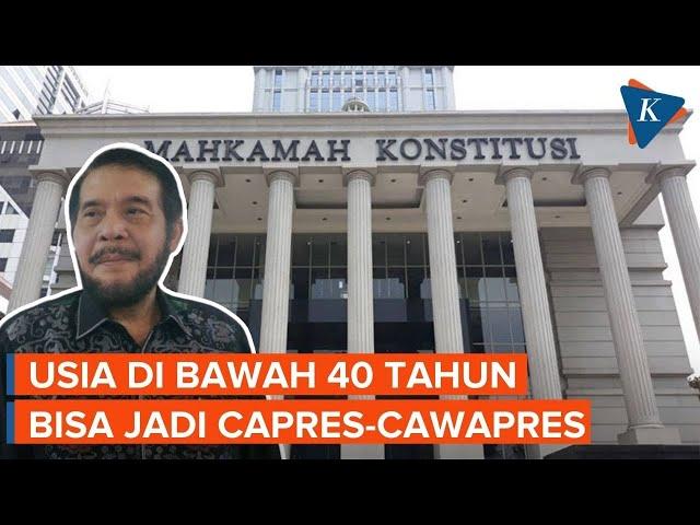 MK Putuskan Usia di Bawah 40 Tahun Bisa Mencalonkan Jadi Capres/Cawapres, Ini Syaratnya