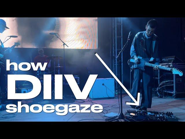 how DIIV shoegaze: their shoegaze pedalboards, guitar pedal settings & more