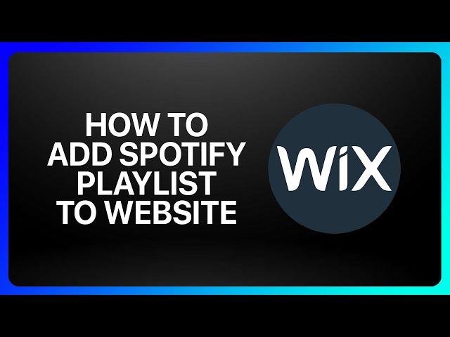 How To Add Spotify Playlist To Wix Website Tutorial