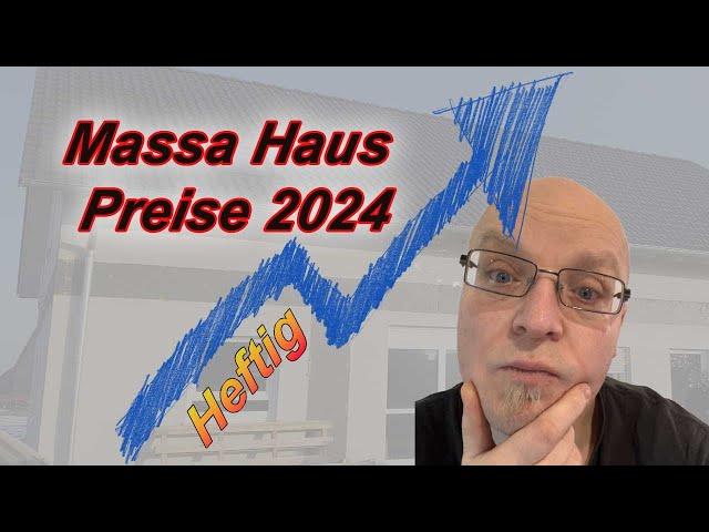 Massa Haus Preise 2024 - Das kommt mir VIEL zu teuer vor, außer eine Sache