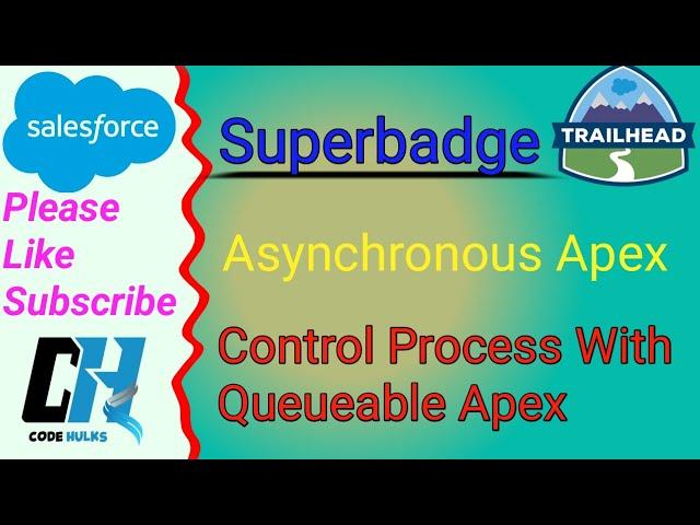 Control Processes with Queueable Apex || Asynchronous Apex