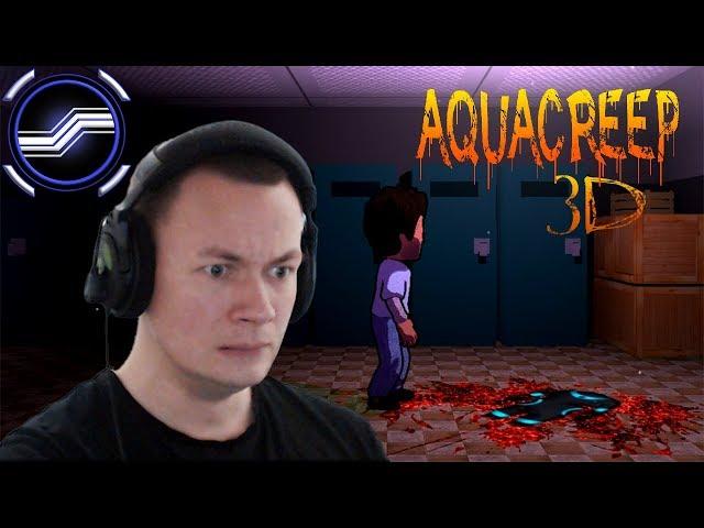 Aquacreep 3D (WHAT'S HAPPENING!!!)