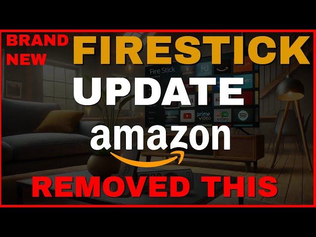 ️New Firestick Update - WHY HAVE AMAZON DONE THIS? ️