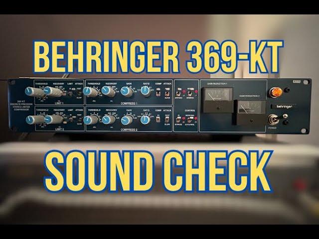 Behringer 369 (Neve 33609 Clone) Sound Check