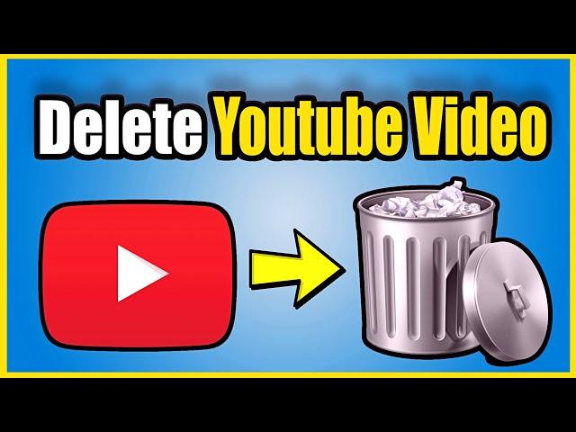 How to Delete a Youtube Video on Your CHANNEL Forever! (Easy Method)