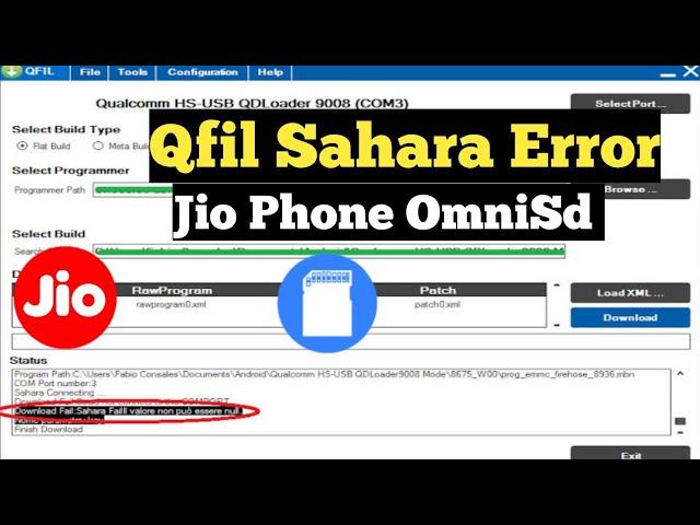 Qfil Sahara Error (Fixed) Jio Phone OmniSd Solution