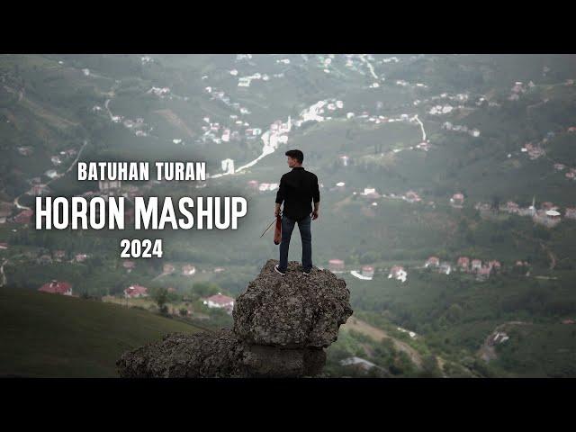 Batuhan Turan - Horon Mashup 2024