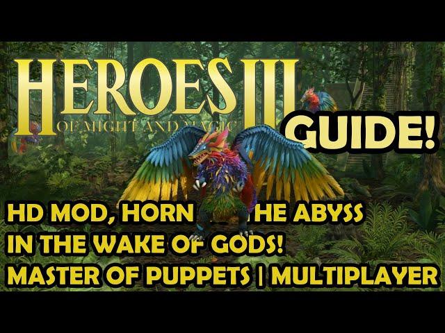 Heroes of Might & Magic 3 MODDING GUIDE! How to install Horn of The Abyss & The Wake of Gods