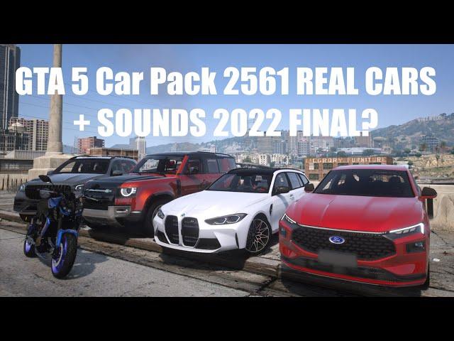 GTA 5 Car Pack 2561 REAL CARS + SOUNDS 2022 FINAL?