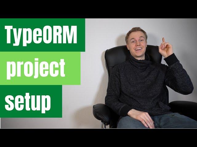 TypeORM tutorial project setup