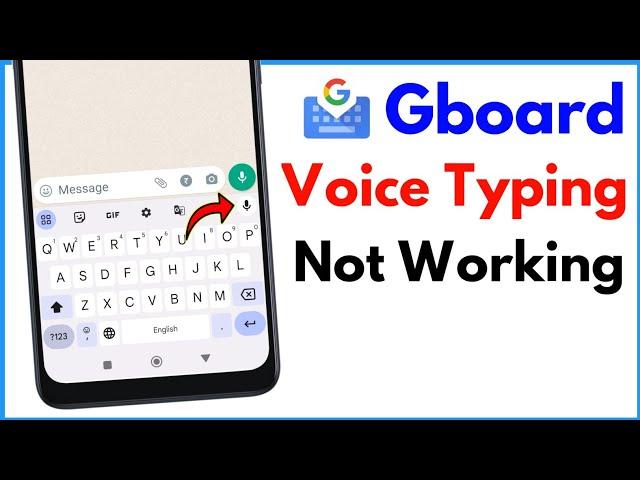 Gboard Voice Typing Not Working | Gboard Voice Typing Problem