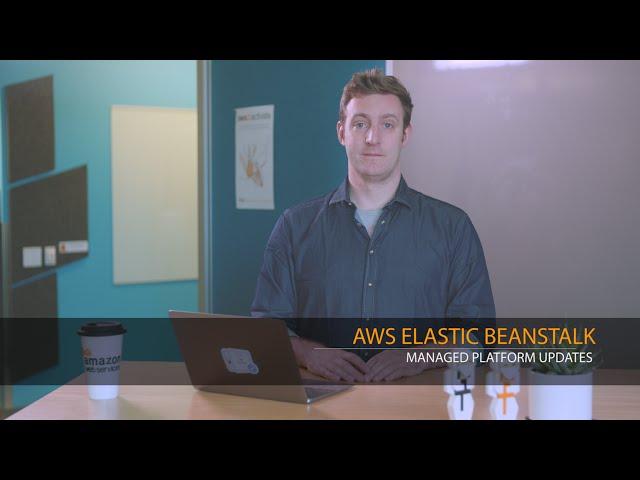 AWS Elastic Beanstalk | Managed Platform Updates