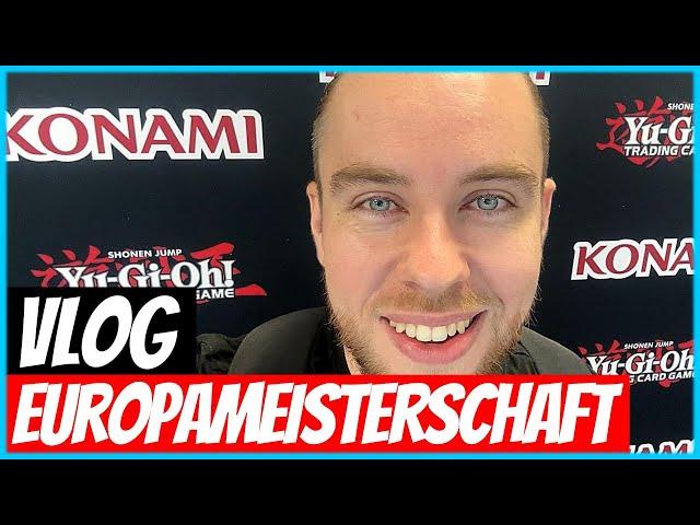 YU-GI-OH! EUROPAMEISTERSCHAFT UND ICH WAR DABEI | VLOG | EU WCQ 2024