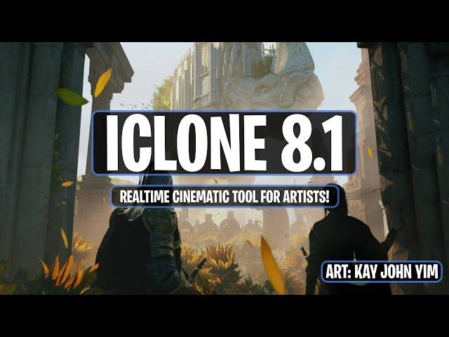iClone 8.1 - A Cinematic Tool for Realtime Animation!