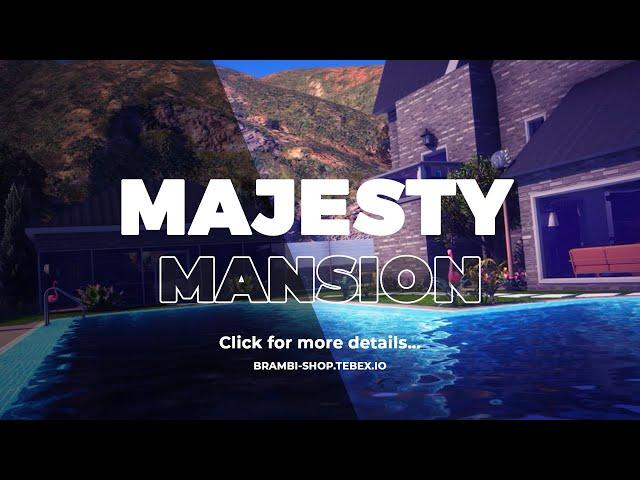 [MAP] GTA V FIVEM MLO - Majesty Mansion | BrambiShop