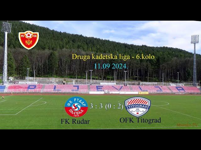 kadeti  FK Rudar -  OFK Titograd   3 : 3 (0 : 2) DRUGO POLUVRIJEME