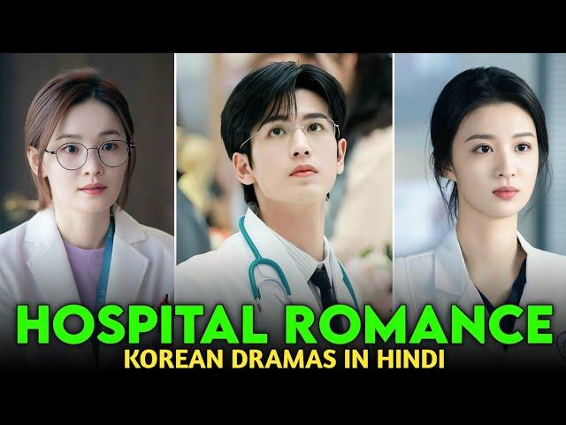 Top 5 Medical Romance Korean Drama In Hindi Dubbed (2025)