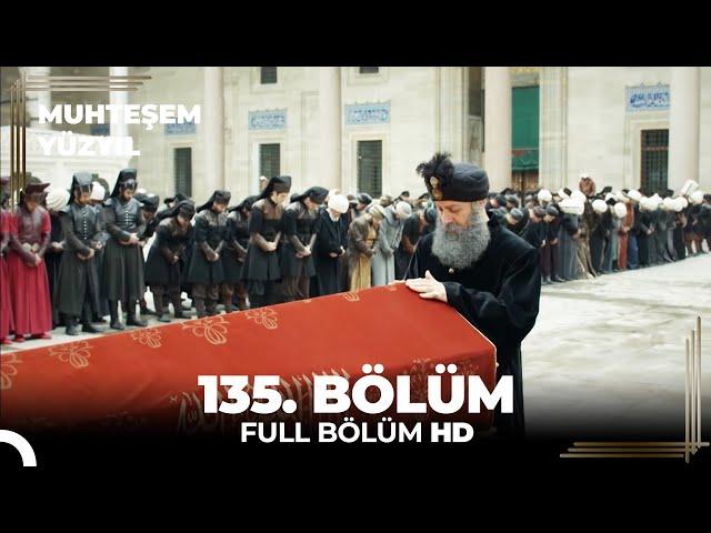 Muhteşem Yüzyıl 135.Bölüm  (HD)