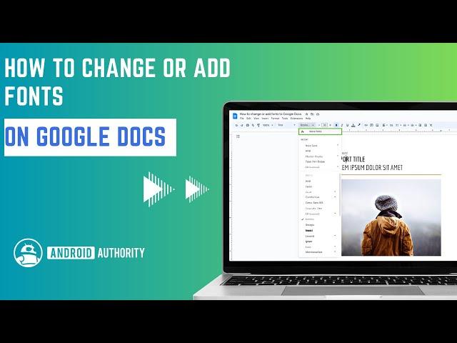 How to Change and Add Font in Google Docs