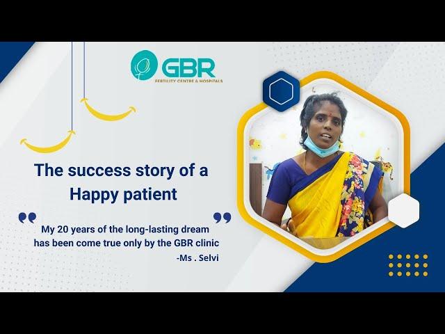 20 years of dream came true | IVF success story | GBR Fertility Centre | Dr G Buvaneswari