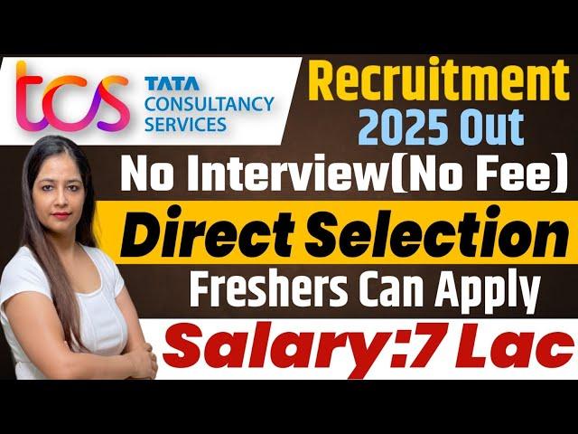 TCS Recruitment 2025 Out| TCS New Vacancy 2025 |TCS Jobs 2025|Jan 2025 OFF Campus Placements | jobs