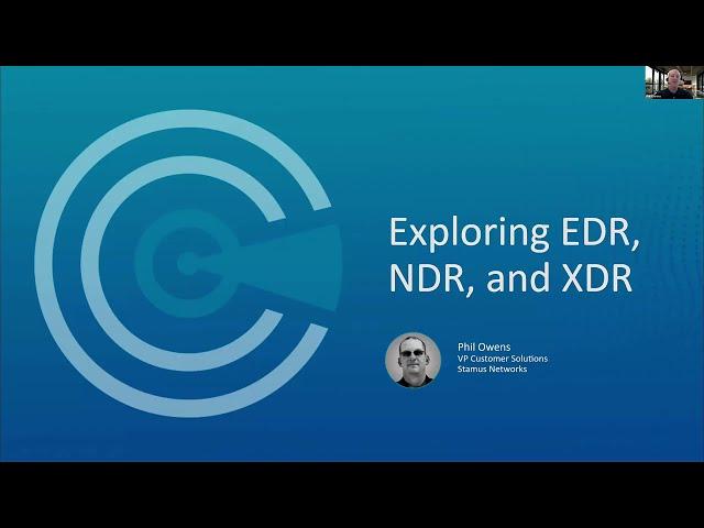 WEBINAR:  EDR, NDR & XDR  Exploring Three Approaches to TDR