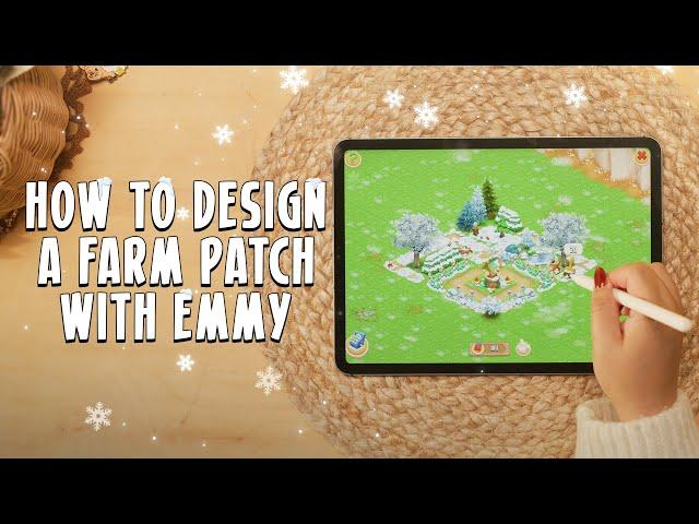 How To Design a Farm Patch by EmmyPlaysHayDay