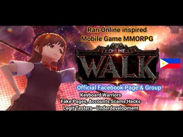 Update: Walk Online Mobile (Ran Online inspired) Official Facebook Page & Group