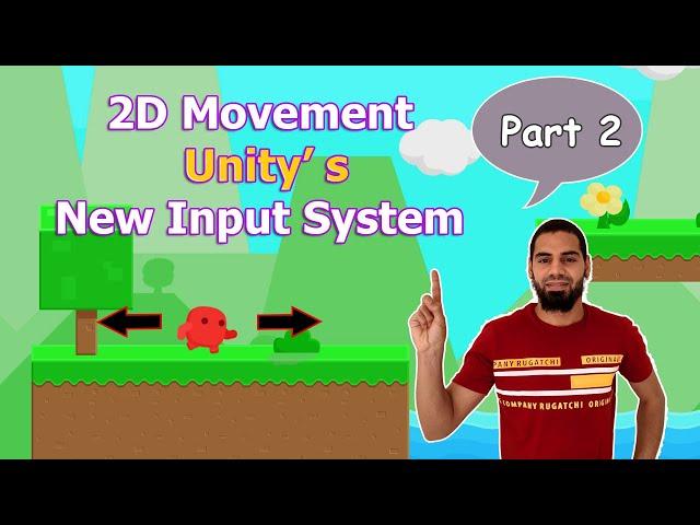 2D Movement with Unity's New Input System