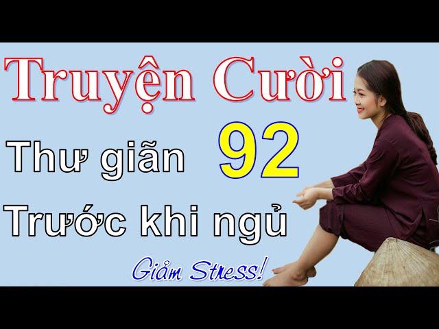 Tuyển tập truyện cười hay - Tiếu lâm đặc sắc - Cười vỡ bụng   chuyện cười thư giãn - Cứ Lên Là Đạp