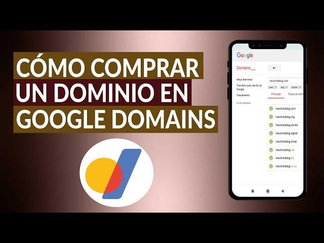 ¿Cómo comprar un dominio en GOOGLE DOMAINS fácil y rápido?