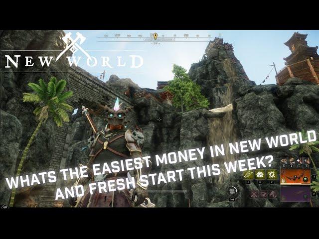 What's the easiest moneymaking method in New World and Fresh start? Ep. 4 Nov 22nd 2022