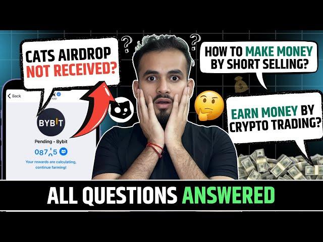 All questions answered | Cats not received in Bitget and Bybit | How to trade crypto