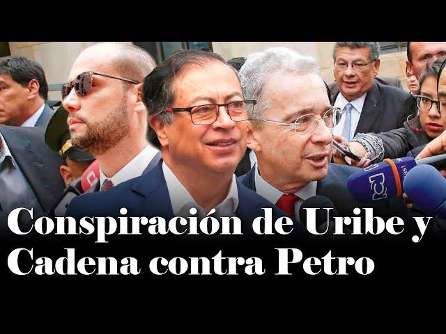 La conversación que prueba la CONSPIRACIÓN de Uribe y Cadena contra Gustavo Petro | Daniel Coronell