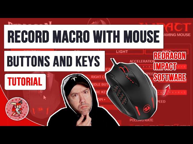 How to Record Macro with Mouse Buttons and Keys in Redragon Impact Software