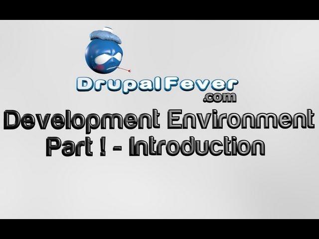 0001 - Drupal Development Environment - Introduction