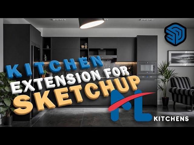 The ONLY Extension you need for Kitchen Design in SketchUp