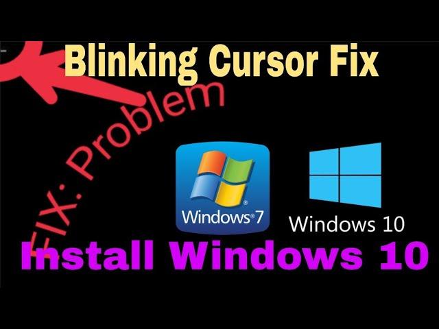 how to fix black screen with blinking cursor windows 7,10