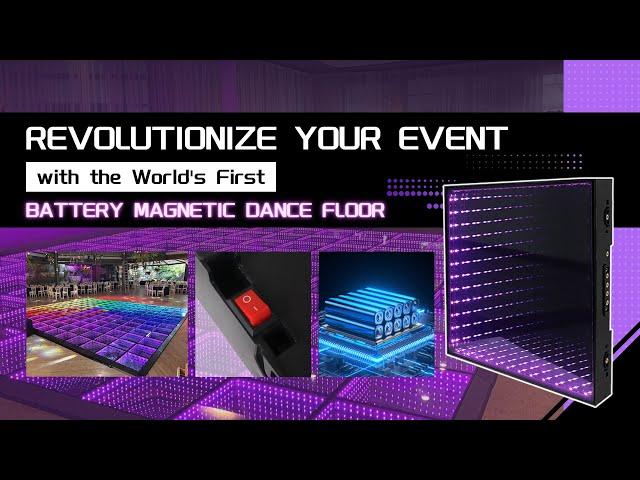 Revolutionary new LED dance floor technology— Battery Magnetic LED dance floor