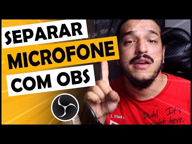 COMO GRAVAR VÍDEO NO OBS STUDIO COM 2 FAIXAS ÁUDIO SEPARADAS